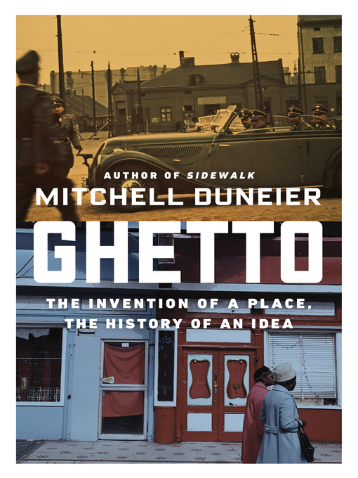 Title details for Ghetto by Mitchell Duneier - Wait list